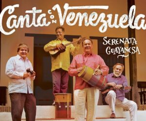 Serenata Guayanesa 50 años en el corazón de Venezuela