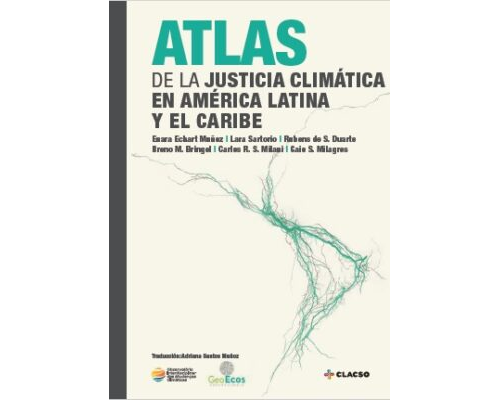 Atlas de la Justicia Climática en América Latina y el Caribe