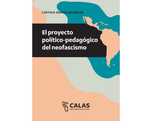 El proyecto político-pedagógico del neofascismo