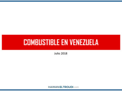 Precio del combustible en Venezuela (Julio-2018)